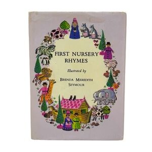 VTG First Nursery Rhymes Hardcover Book – Illustrated by Brenda Meredith Seymour